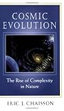 Cosmic Evolution: The Rise of Complexity in Nature cover