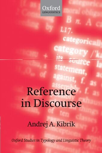 Reference in Discourse (Oxford Studies in Typology and Linguistic Theory)