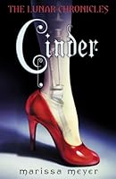 The Lunar Chronicles: Cinder: 1