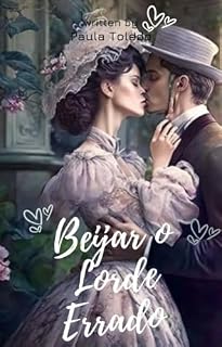 Livro Beijar o Lorde Errado