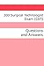 300 Surgical Technologist Exam (CST) (Questions and Answers)