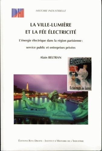 La  ville-lumière et la fée électricité