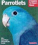 Parrotlet Handbook, The (Barron's Pet Handbooks) by Matthew M. Vriends Ph.D.