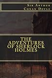The Complete Sherlock Holmes (Vintage Classics)