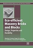 Paperback Eco-Efficient Masonry Bricks and Blocks : Design, Properties and Durability Book