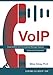 VoIP: Cisco Unified Communications Manager Express: A Hands-On Approach by Milos Ockay Ph.D.