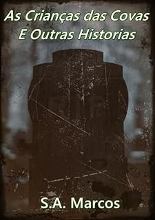 Livro As Crianças Das Covas
