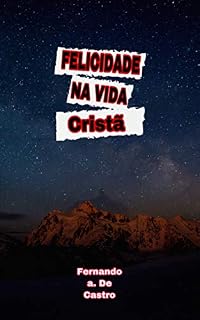 Livro Felicidade na vida Cristã
