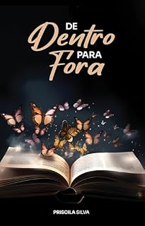 Livro De Dentro para Fora: Embarque em uma jornada para dentro de si mesmo!