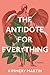 The Antidote for Everything