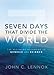 Seven Days That Divide the World: The Beginning According to Genesis and Science