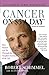 Cancer on Five Dollars a Day (Chemo Not Included): How Humor Got Me Through the Toughest Journey of by Robert Schimmel