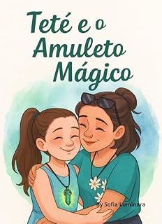 Livro Teté e o Amuleto Mágico