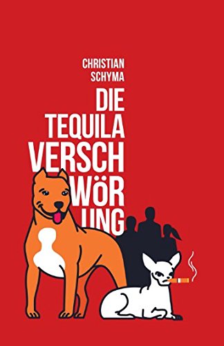 Die Tequila-Verschwörung (German Edition)