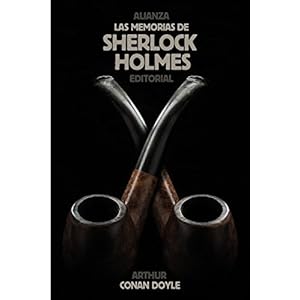 Las memorias de Sherlock Holmes (Spanish Edition)