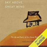 Sky Above, Great Wind: The Life and Poetry of Zen Master Ryokan by 