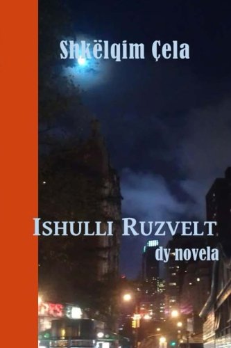 Ishulli Ruzvelt (Albanian Edition)