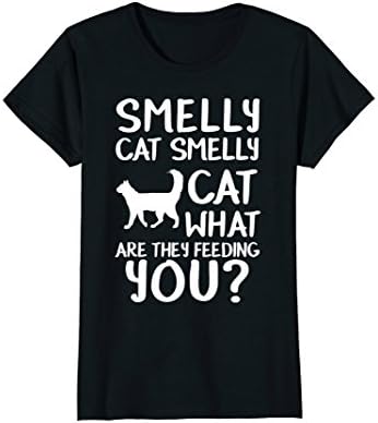 Womens Smelly Cat What Are They Feeding You Cat Shirt Large Black