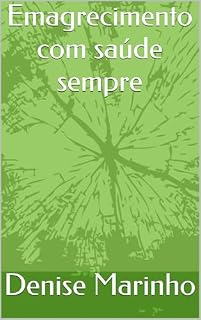 Livro Emagrecimento com saúde sempre