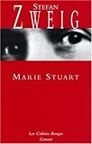Marie Stuart by Stefan Zweig (2004-08-02) by