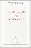Le pouvoir de la finance (OJ.DOCUMENT) (French Edition) by 