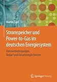 Image de Stromspeicher und Power-to-Gas im deutschen Energiesystem: Rahmenbedingungen, Bedarf und Einsatzmöglichkeiten (German Edition)
