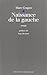 Naissance de la gauche ;: Suivi de Précis d'une droite dominée (Essai) (French Edition) by