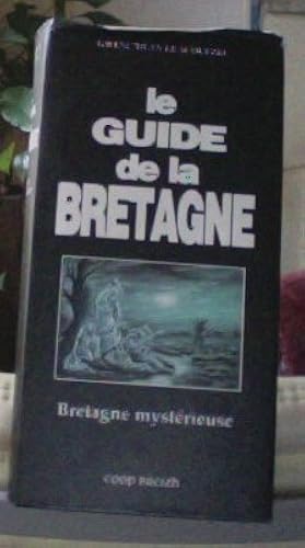 Download Le guide de la Bretagne mystérieuse PDF