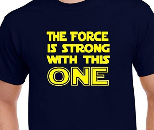 Star Wars T-shirt | The Force Is Strong With This One | Star Wars Adult T-Shirt | Gift for Boyfriend | Gift for Men | Gift for Brother | Gift for Teen | Christmas Gift | T-shirt Color: Black