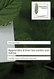 Apprendre à tirer les cartes soi-même: Lorelei vous confie ses secrets (OMN.MUSE.LITT.) (French Ed by Véronique Costa