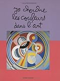 Je cherche les couleurs dans l'art by 