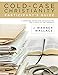 Cold-Case Christianity Participant's Guide - Book by J. Warner Wallace
