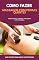 Livro Curso Básico: Como Fazer Massagem Com Pedras Quentes