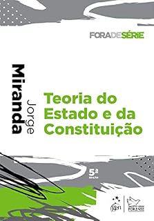Livro Coleção Fora de Série - Teoria do Estado e da Constituição - 5ª Edição 2019
