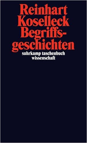 Begriffsgeschichten Suhrkamp Taschenbuch Wissenschaft - 