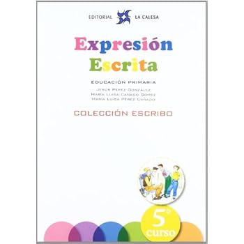 Expresión Escrita 5. Colección Escribo. La Calesa - 9788481051582