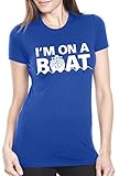 Women's I'm On A Boat T Shirt Funny Saturday Night Live Tee For Women