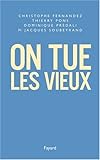 On tue les vieux by 