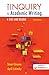 From Inquiry to Academic Writing: A Text and Reader, Third Edition