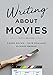 Writing About Movies