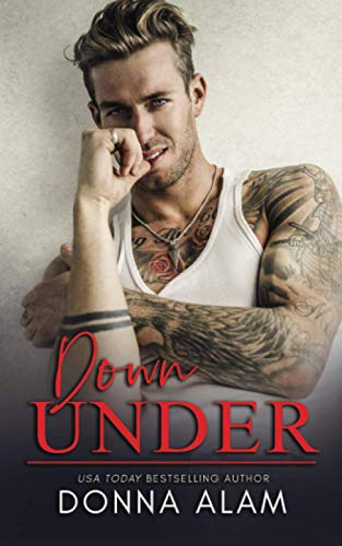 Down Under (Phillips Brothers Book 2)