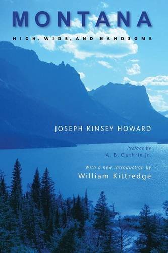 Montana (second edition): high, wide, and handsome