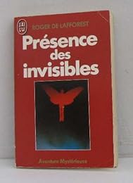 Présence des invisibles