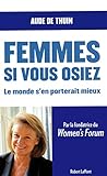 Femmes, si vous osiez (ROMAN) (French Edition) by 