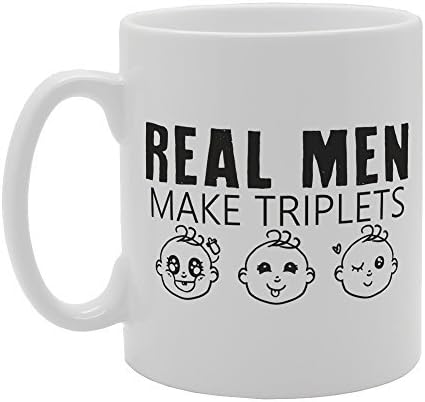Real Men Make Triplets Tea Mug Unique Funny Coffee with Sayings Mugs Cute Mug 11oz Ceramic Mug Present Awesome