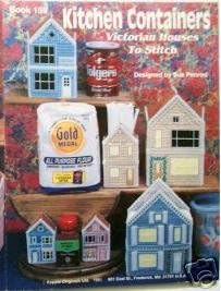 Kitchen Containers Victorian Houses to Stitch (Plastic Canvas, Book 159)