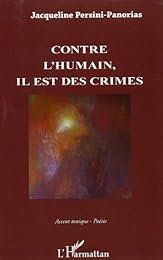 Contre l'humain, il est des crimes