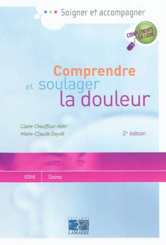 Comprendre et soulager la douleur