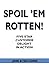 Spoil 'em Rotten!: Five-Star Customer Delight in Action [Paperback] [2007] (Author) Jane &amp; Ted Coine - Book by Ted Coine