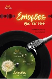 Livro Emoções que eu vivi: 25 histórias inspiradas em canções de todos os tempos